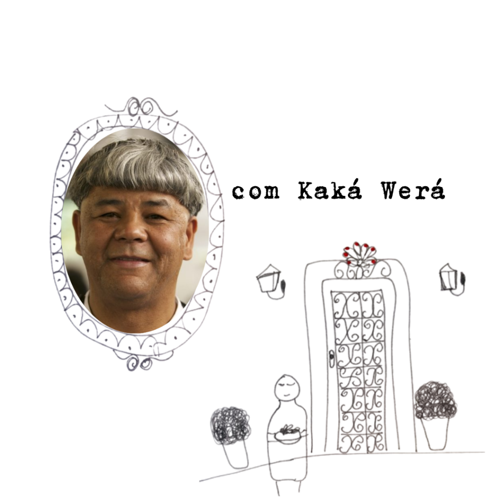 [12/07/2022] A Casa sagrada do ser - com Kaká Werá